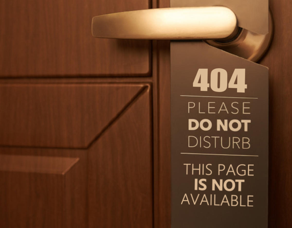 Picture of a Do Not Disturb sign on a guest room door featuring a creative 404 notice for use on JacksonHotelManagement.com